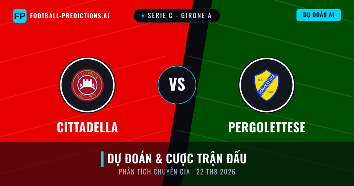 Cittadella vs Pergolettese — dự đoán và xem trước trận đấu