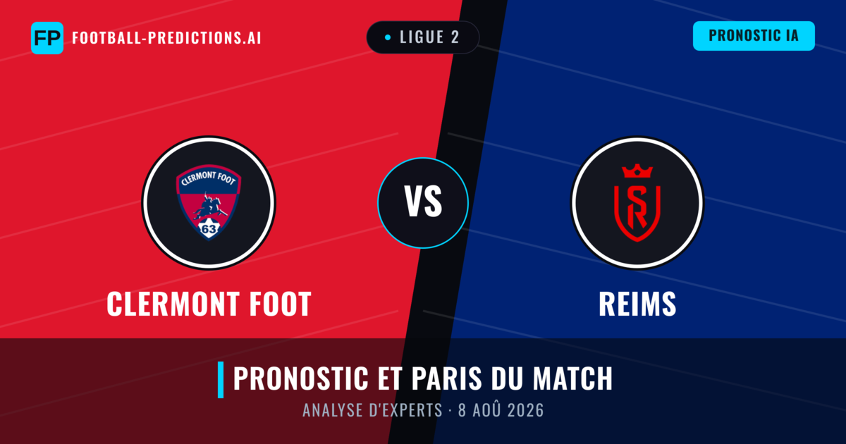 Clermont Foot vs Reims — pronostic et avant-match