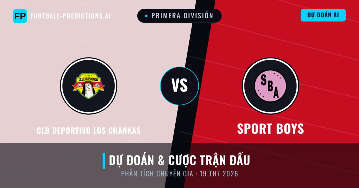 CLB Deportivo Los Chankas vs Sport Boys — dự đoán và xem trước trận đấu