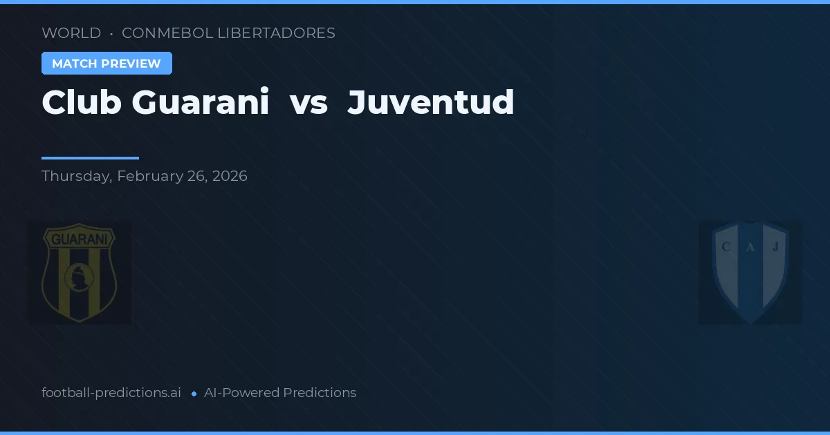 Guarani vs Juventud — pronostic et avant-match