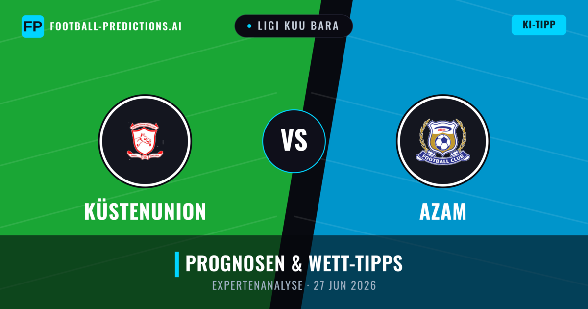 Küstenunion vs Azam — Prognose und Spielvorschau