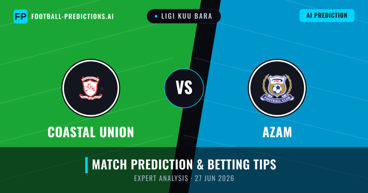 Coastal Union vs Azam — match prediction & preview