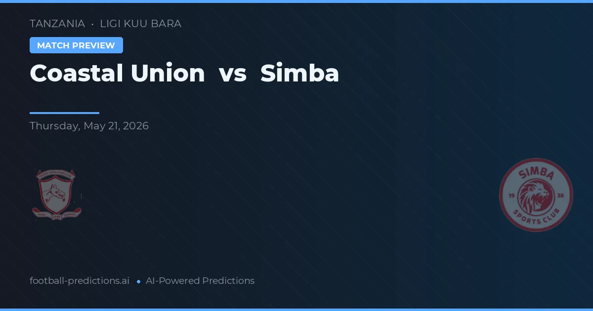 Union Pesisir vs Simba — prediksi dan pratinjau pertandingan