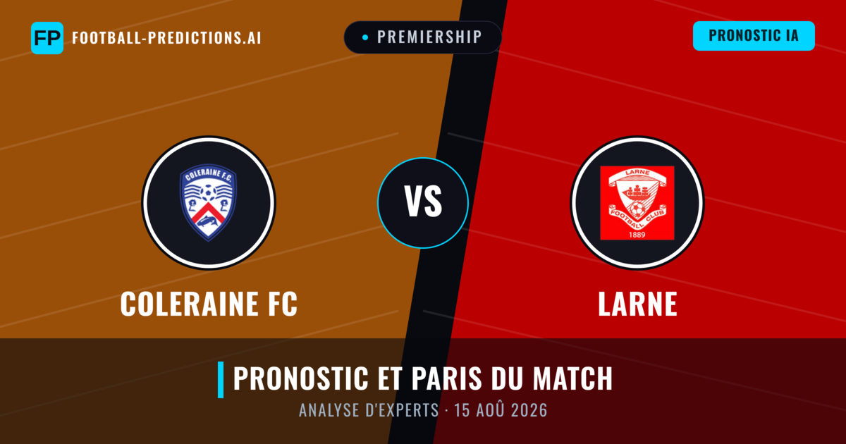 Coleraine FC vs Larne — pronostic et avant-match