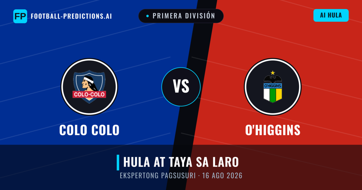 Colo Colo vs O'Higgins — hula at preview ng laban