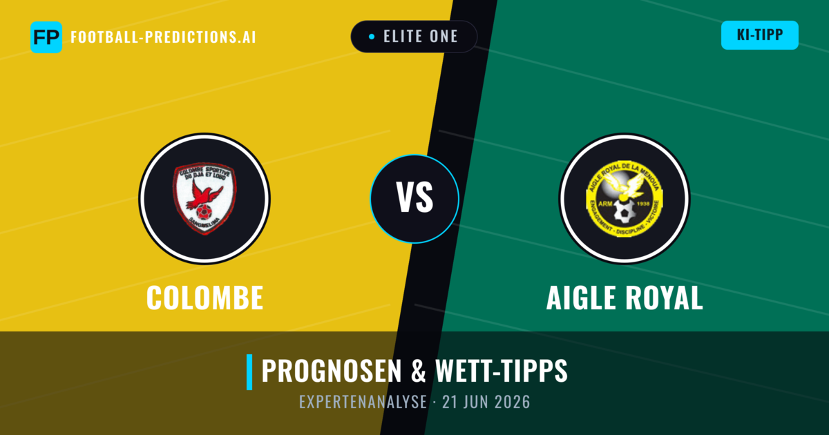 Colombe vs Aigle Royal — Prognose und Spielvorschau