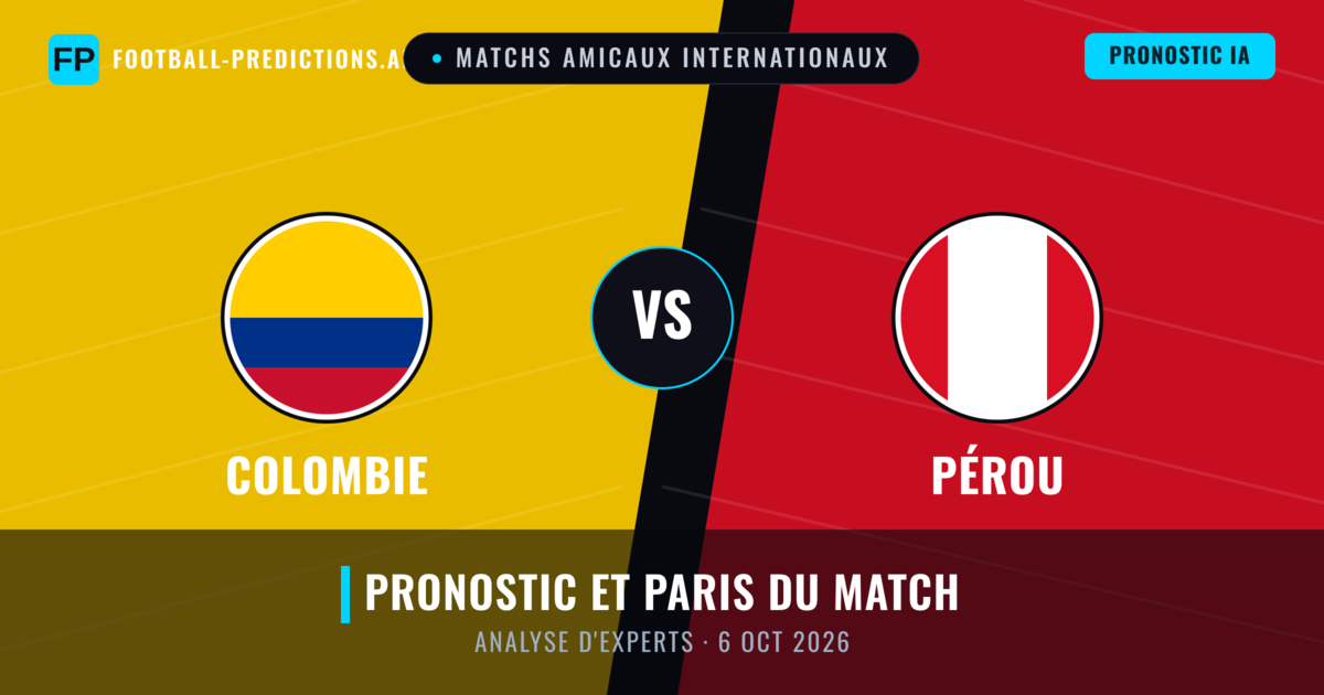 Colombie vs Pérou — pronostic et avant-match