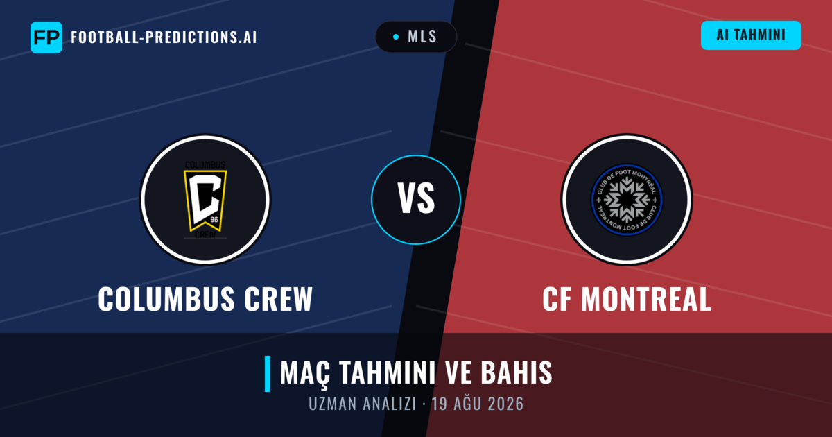 Columbus Crew - CF Montreal — maç tahmini ve önizleme