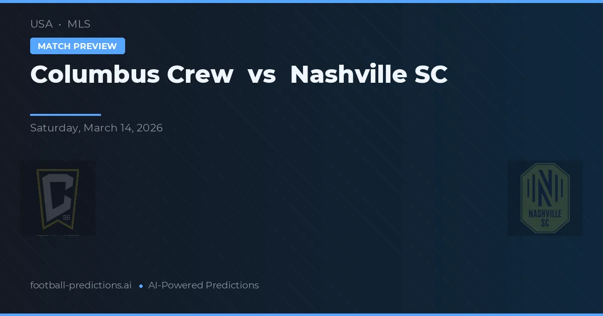Columbus Crew vs Nashville SC — match prediction & preview