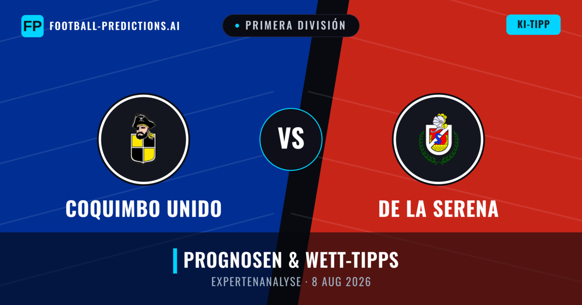 Coquimbo Unido vs De La Serena — Prognose und Spielvorschau