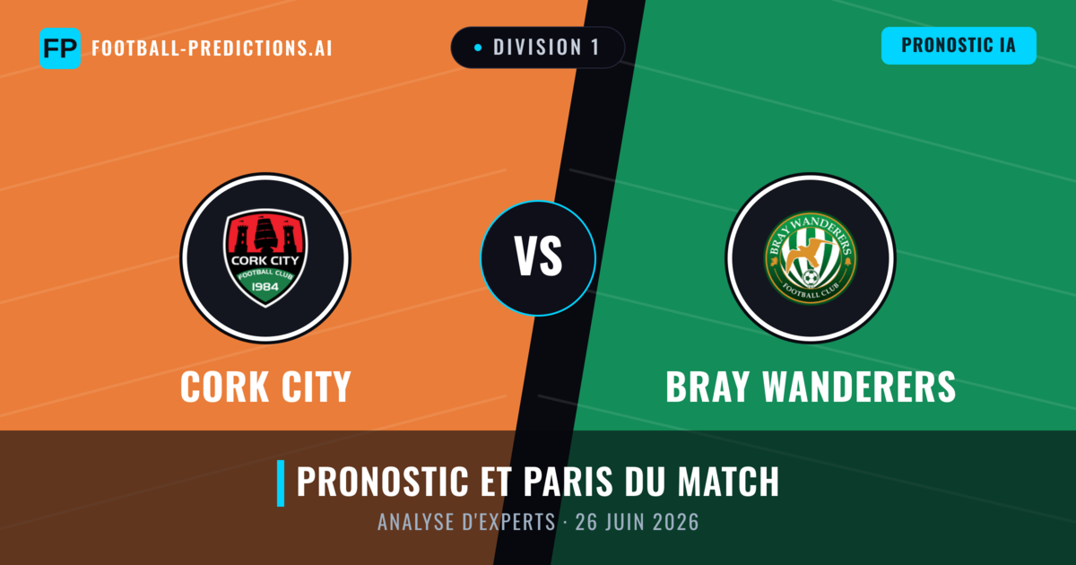 Cork City vs Bray Wanderers — pronostic et avant-match
