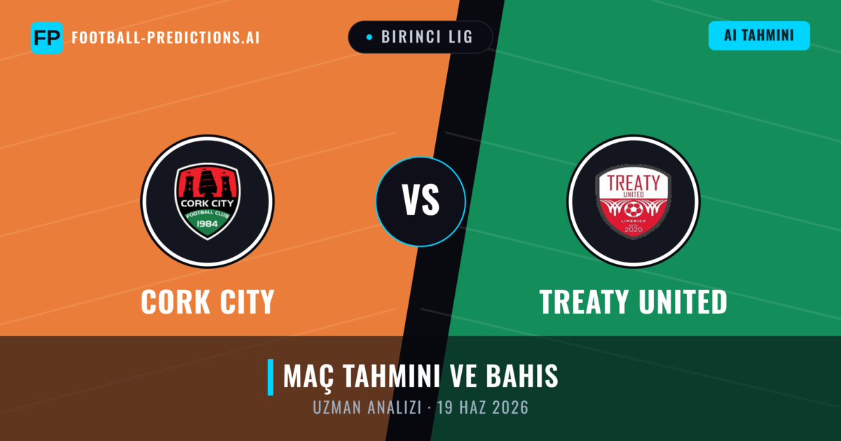 Cork City - Treaty United — maç tahmini ve önizleme