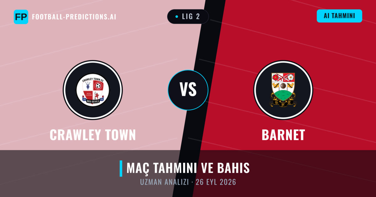 Crawley Town - Barnet — maç tahmini ve önizleme