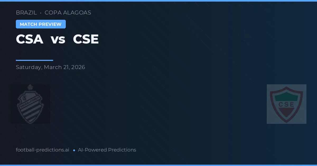 CSA vs CSE — match prediction & preview
