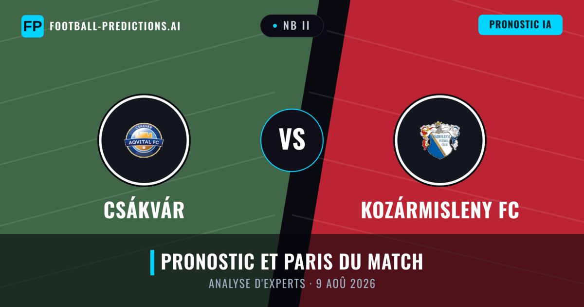 Csákvár vs Kozármisleny FC — pronostic et avant-match