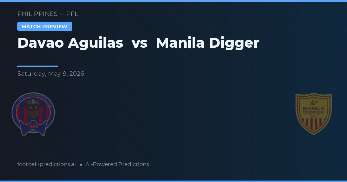Davao Aguilas vs Manila Digger — prediksi dan pratinjau pertandingan