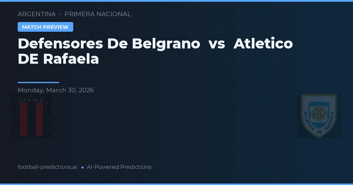 Defensores de Belgrano vs Atlético de Rafaela — prediksi dan pratinjau pertandingan
