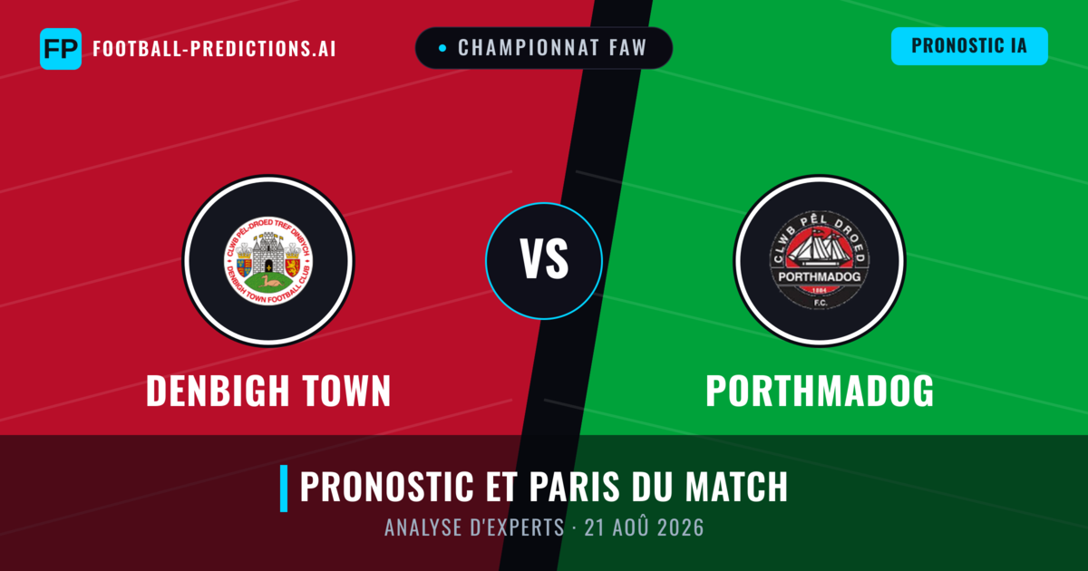 Denbigh Town vs Porthmadog — pronostic et avant-match