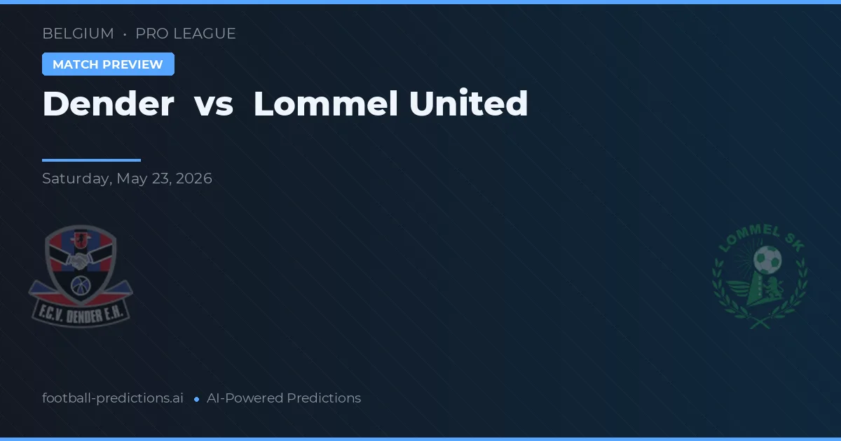 Dender vs Lommel — pronostic et avant-match