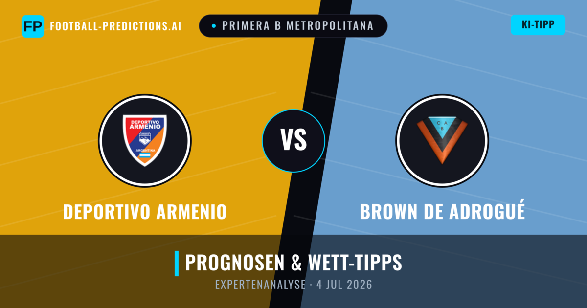 Deportivo Armenio vs Brown de Adrogué — Prognose und Spielvorschau