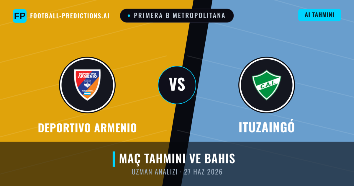 Deportivo Armenio - Ituzaingó — maç tahmini ve önizleme