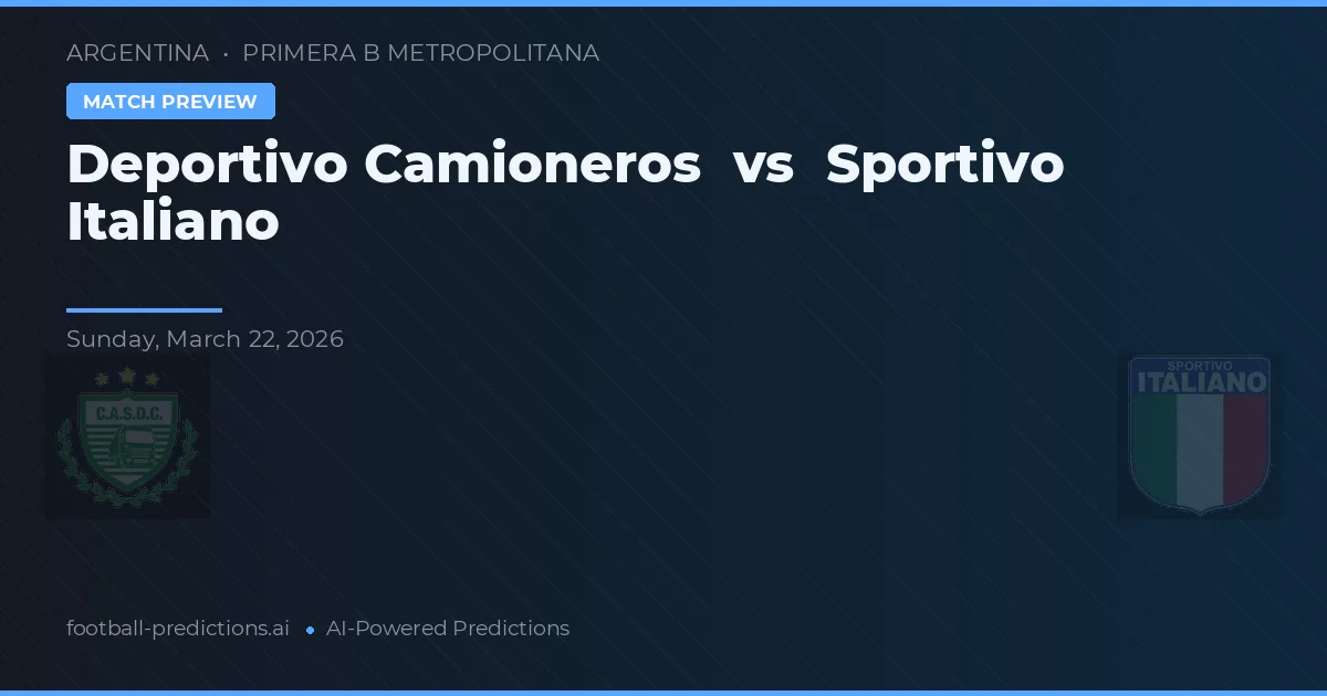 Deportivo Camioneros vs Sportivo Italiano — prediksi dan pratinjau pertandingan