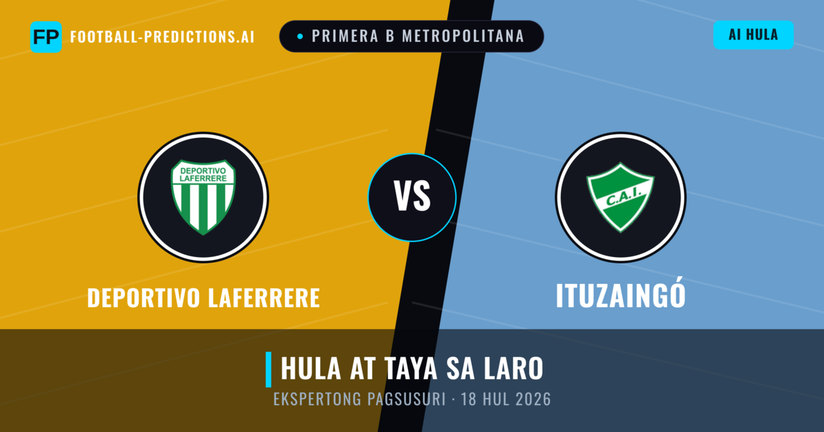 Deportivo Laferrere vs Ituzaingó — hula at preview ng laban
