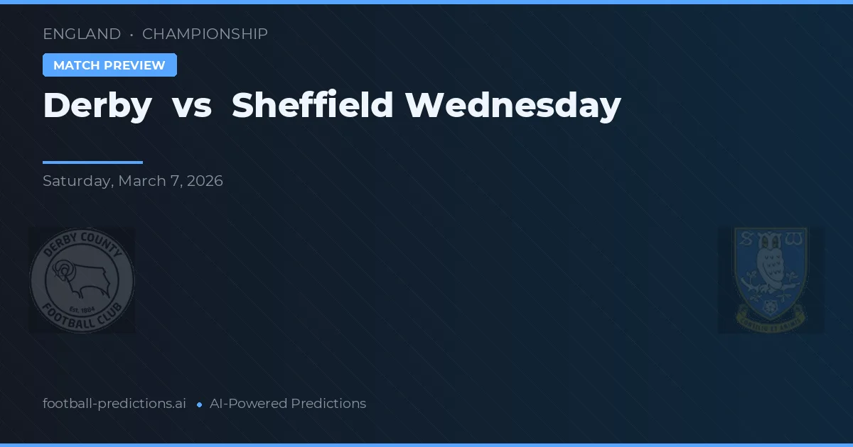 Derby vs Sheffield Wednesday — match prediction & preview