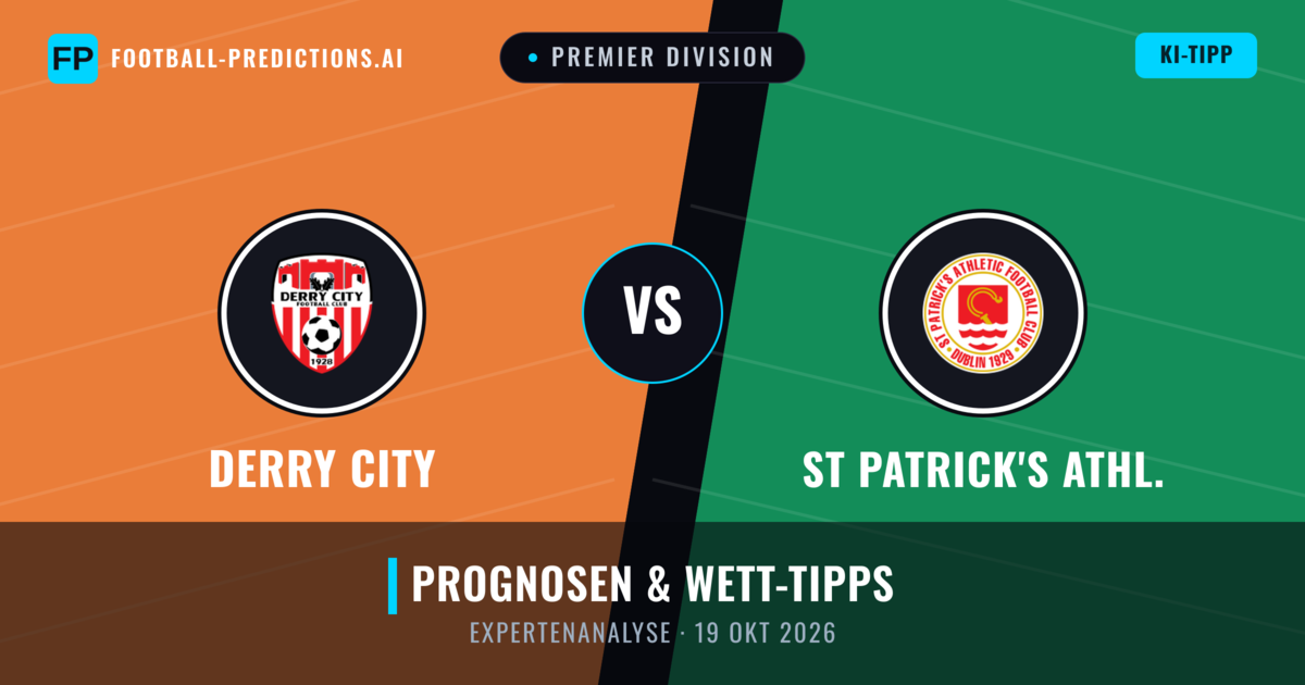 Derry City vs St Patrick's Athl. — Prognose und Spielvorschau