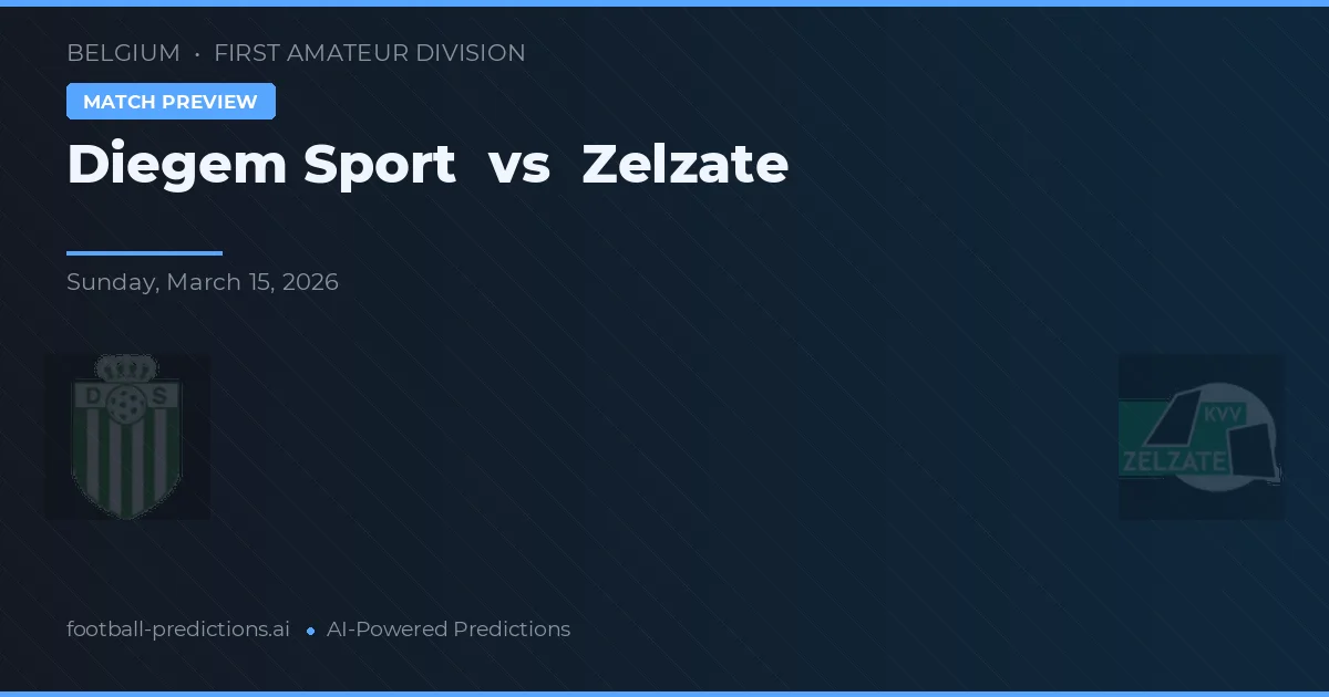 Diegem Sport vs Zelzate — match prediction & preview