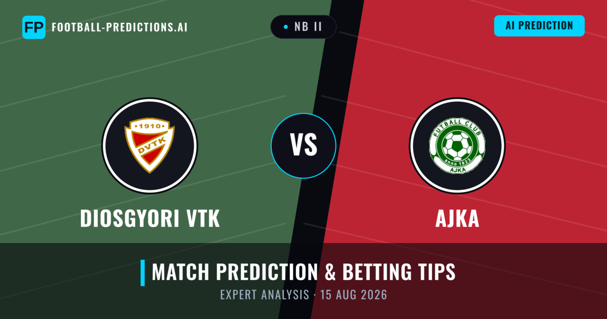 Diosgyori VTK vs Ajka — match prediction & preview