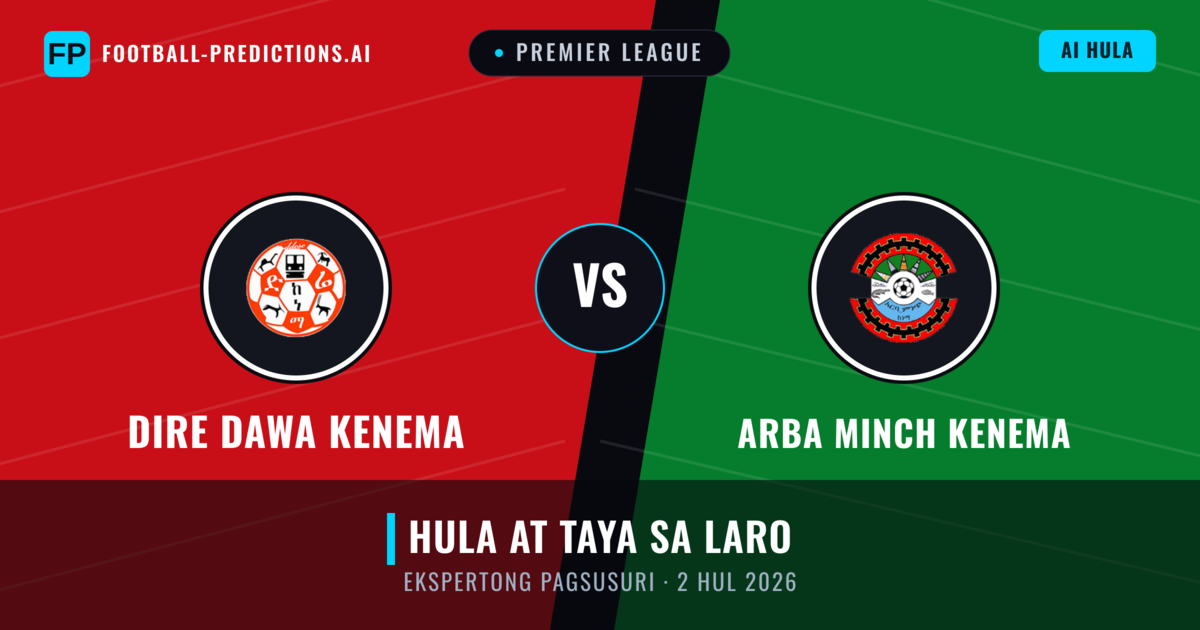 Dire Dawa Kenema vs Arba Minch Kenema — hula at preview ng laban