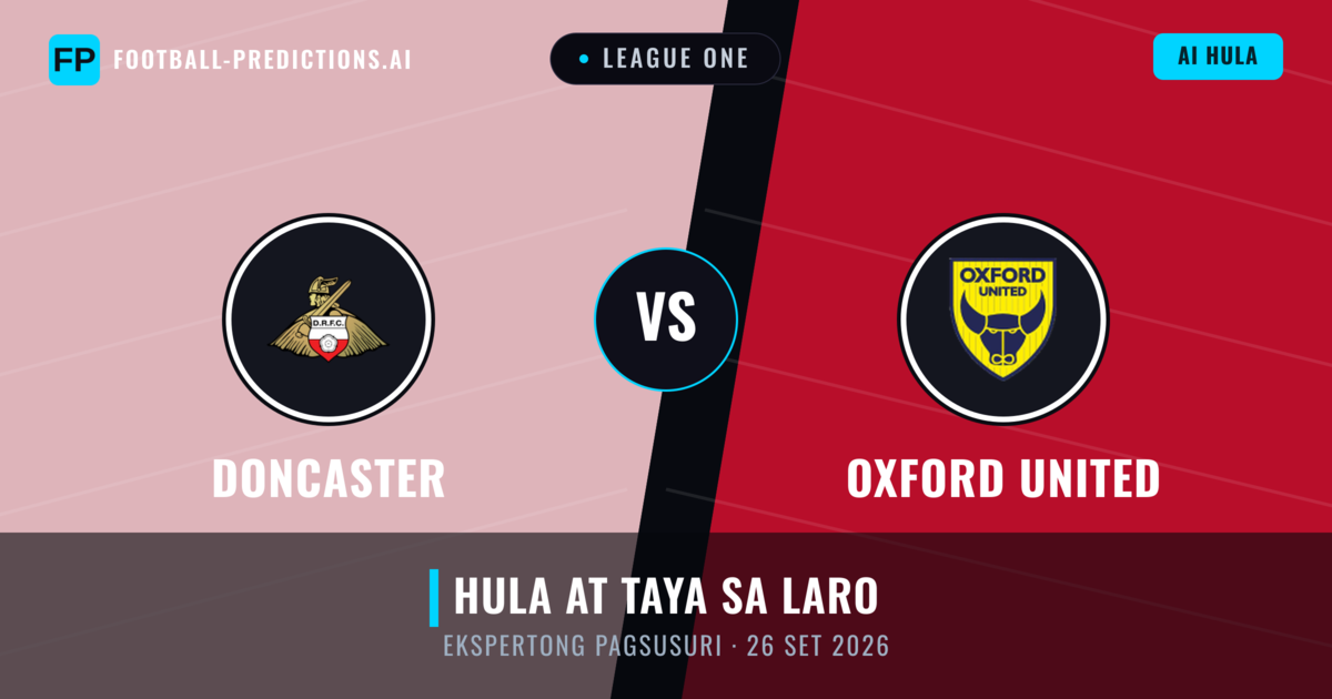 Doncaster vs Oxford United — hula at preview ng laban