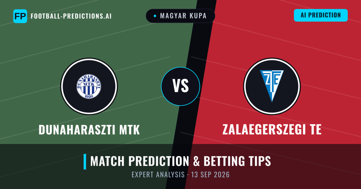 Dunaharaszti MTK vs Zalaegerszegi TE — match prediction & preview