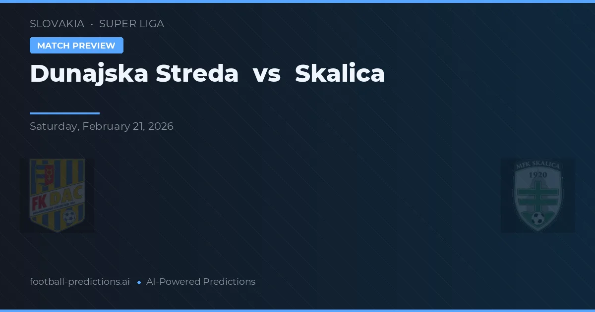 Dunajska Streda vs Skalica — match prediction & preview