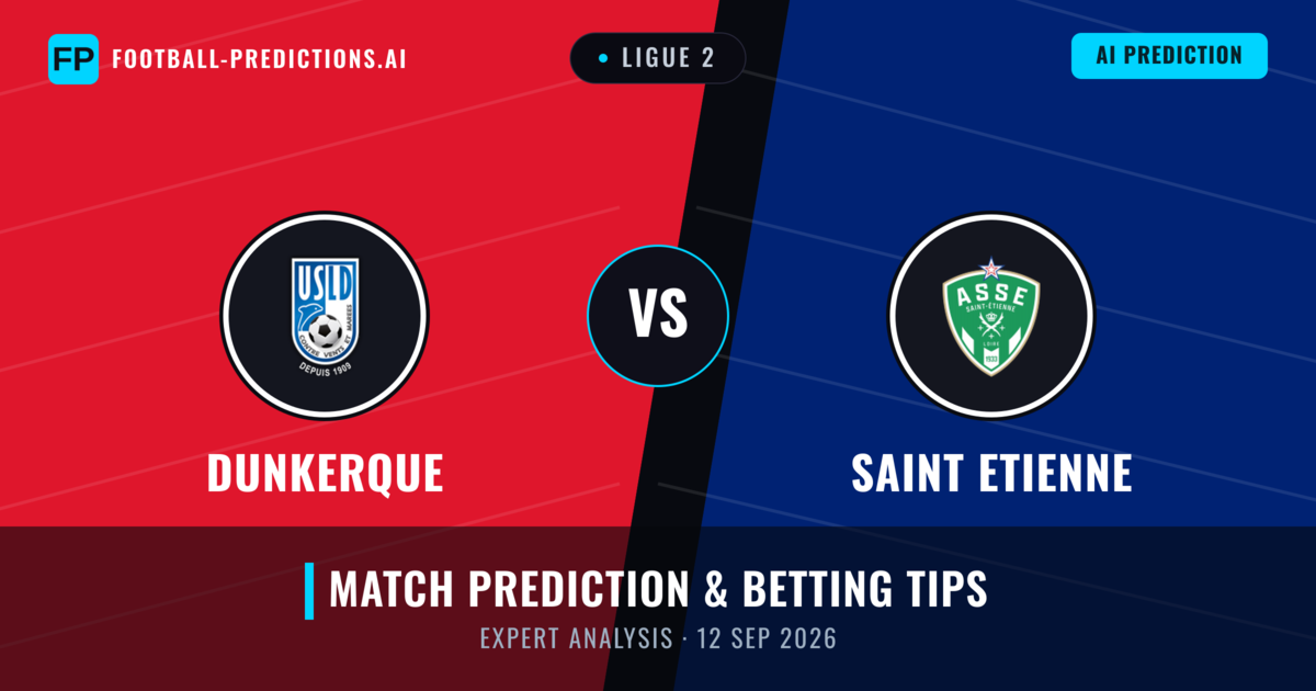 Dunkerque vs Saint Etienne — match prediction & preview
