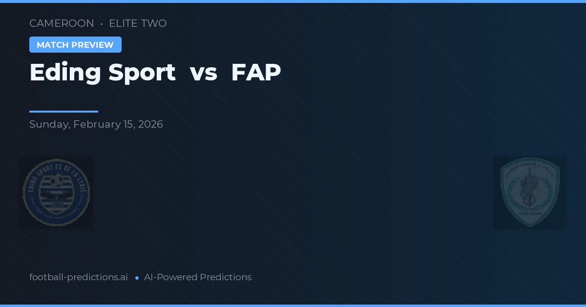 Eding Sport vs FAP — match prediction & preview