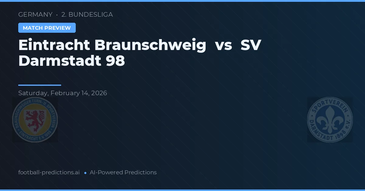 Eintracht Braunschweig vs SV Darmstadt 98 — Prognose und Spielvorschau