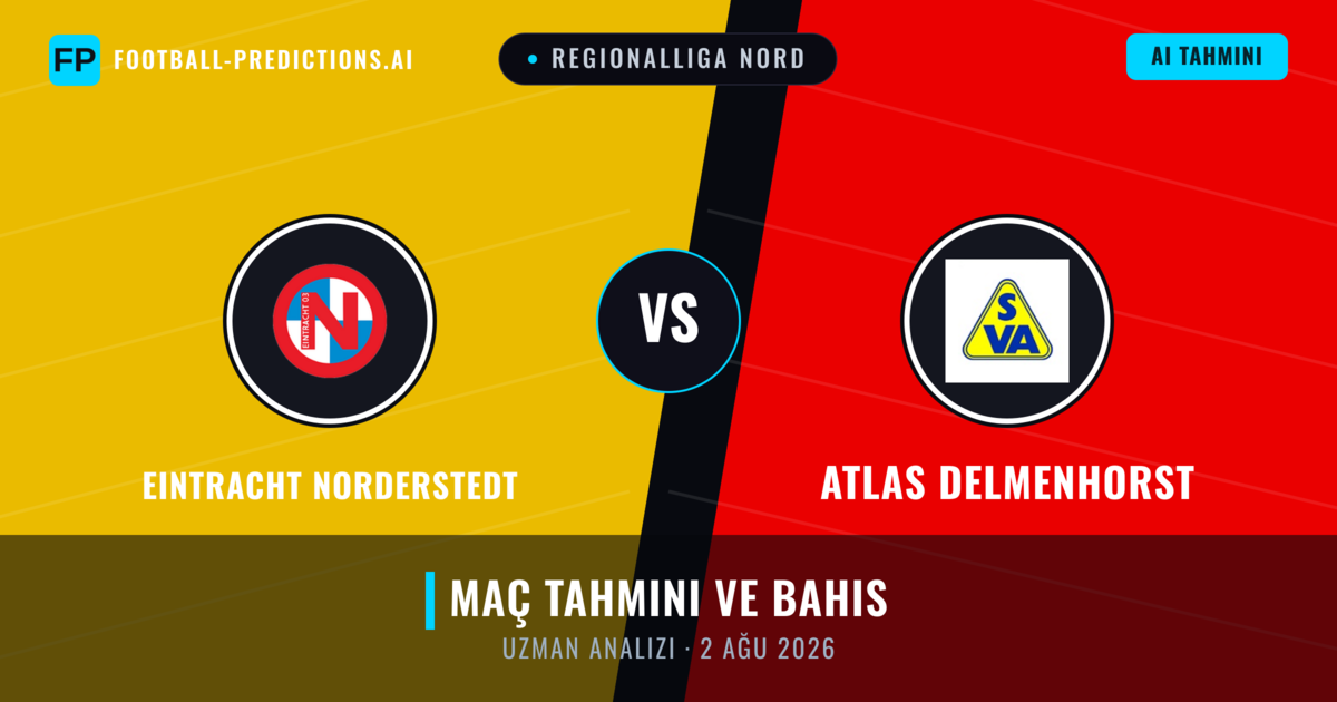Eintracht Norderstedt - Atlas Delmenhorst — maç tahmini ve önizleme