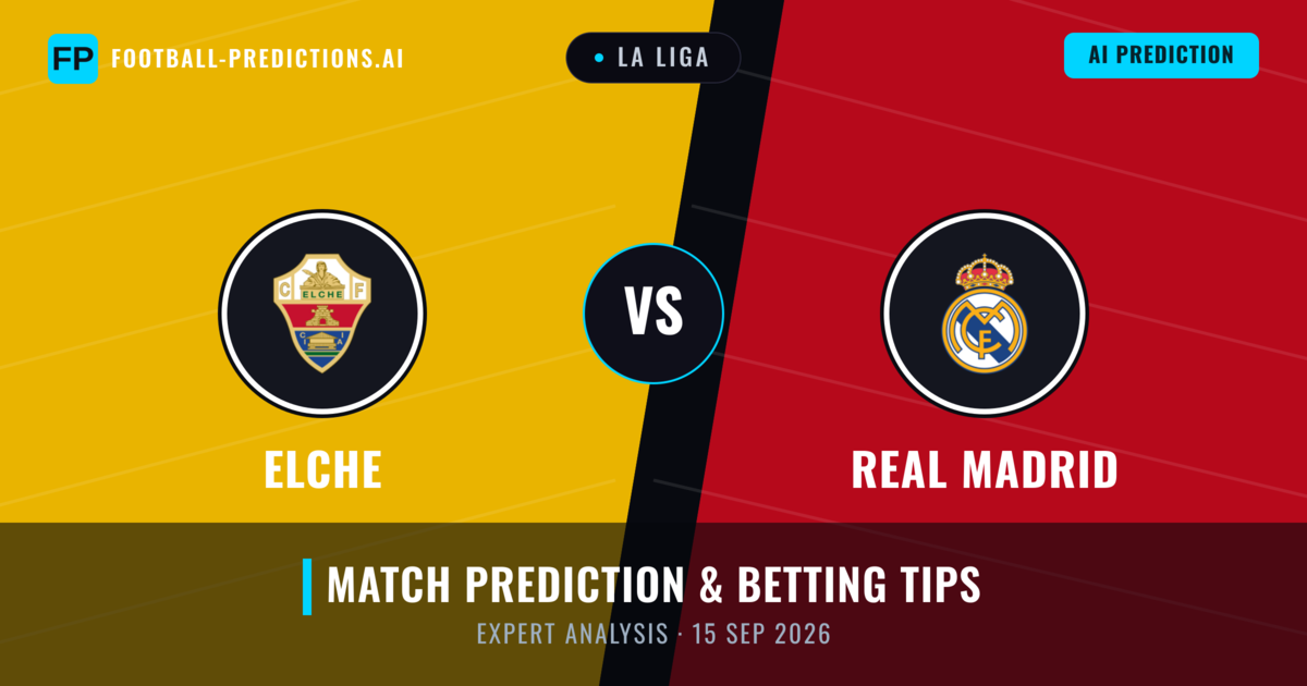 Elche vs Real Madrid — match prediction & preview