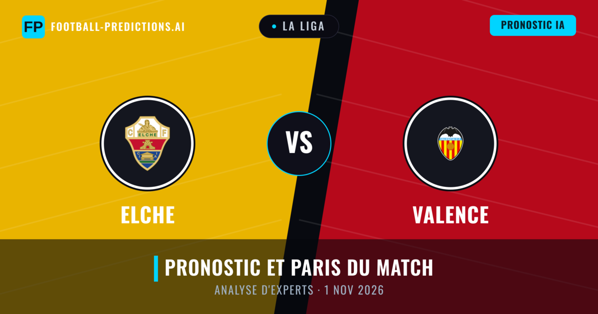 Elche vs Valence — pronostic et avant-match