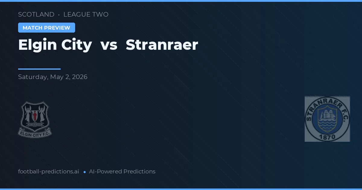 Elgin City vs Stranraer preview