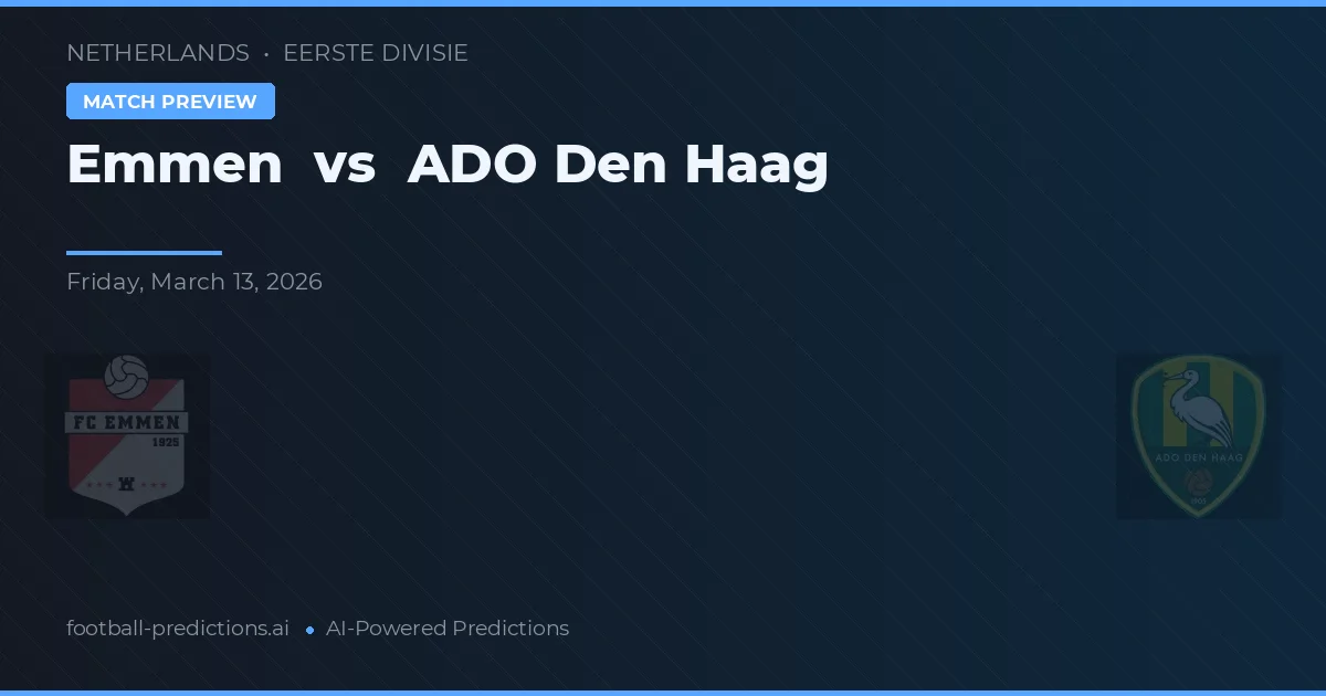 Emmen vs ADO Den Haag — match prediction & preview