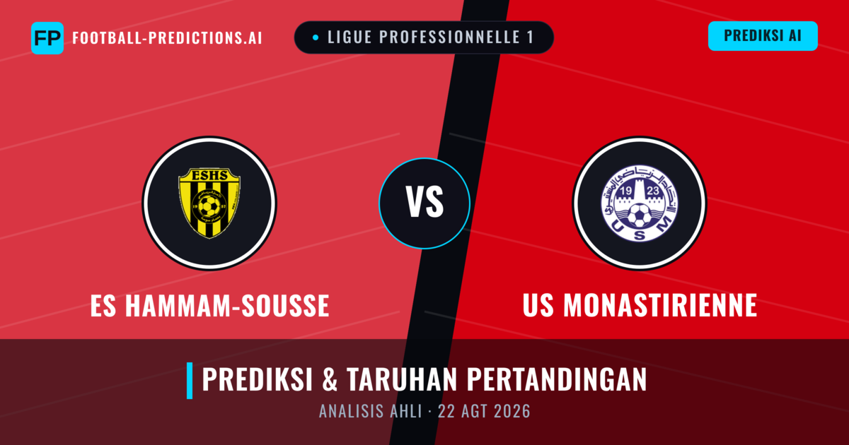 ES Hammam-Sousse vs US Monastirienne — prediksi dan pratinjau pertandingan
