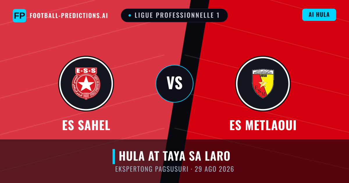 ES Sahel vs ES Metlaoui — hula at preview ng laban