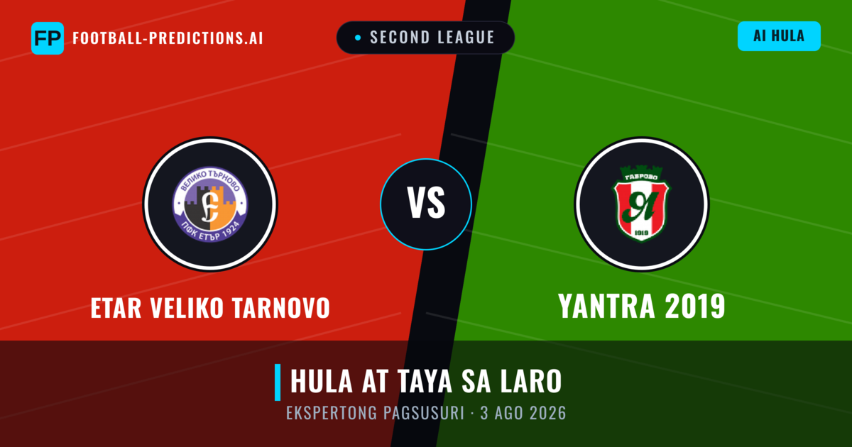 Etar Veliko Tarnovo vs Yantra 2019 — hula at preview ng laban