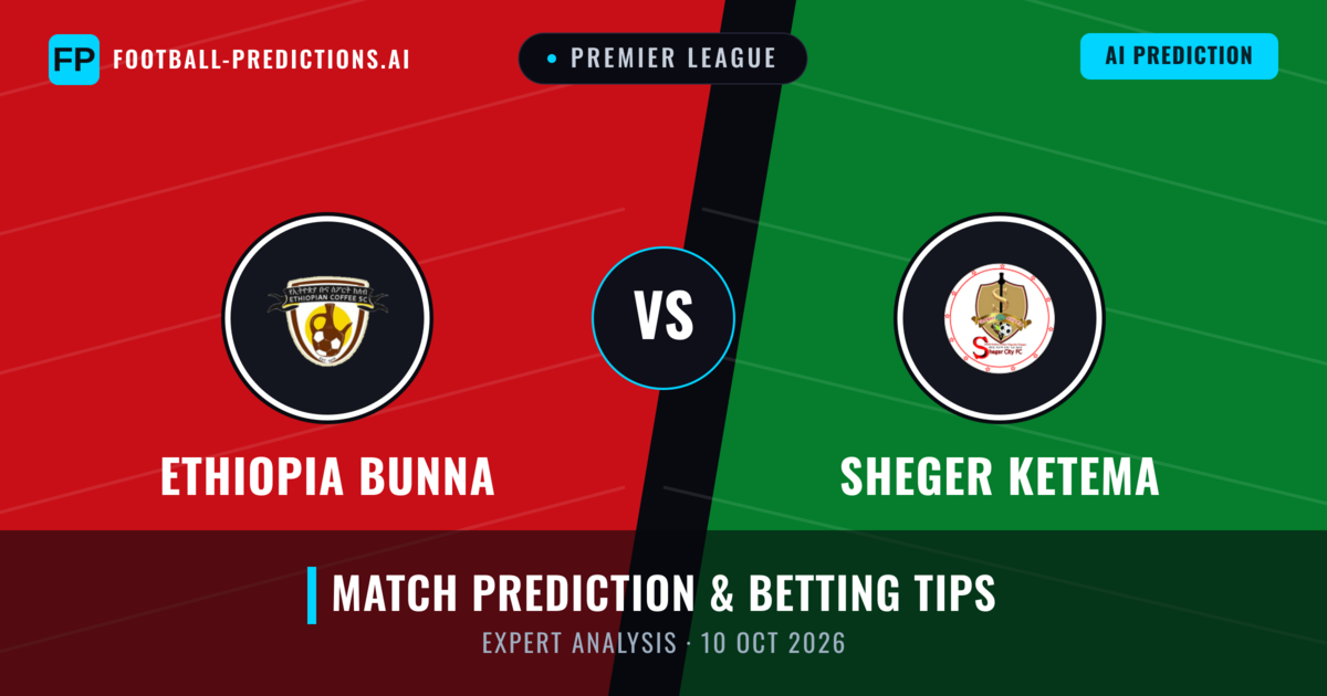 Ethiopia Bunna vs Sheger Ketema — match prediction & preview