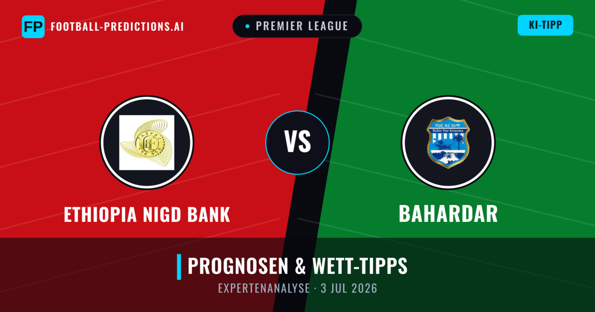 Ethiopia Nigd Bank vs Bahardar — Prognose und Spielvorschau