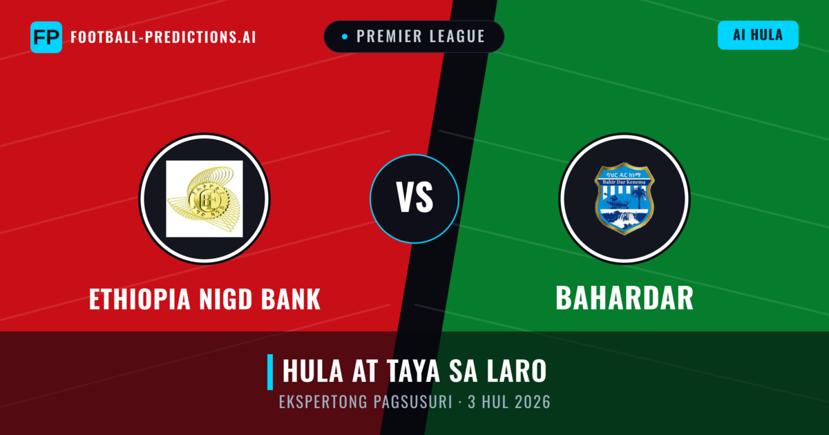 Ethiopia Nigd Bank vs Bahardar — hula at preview ng laban