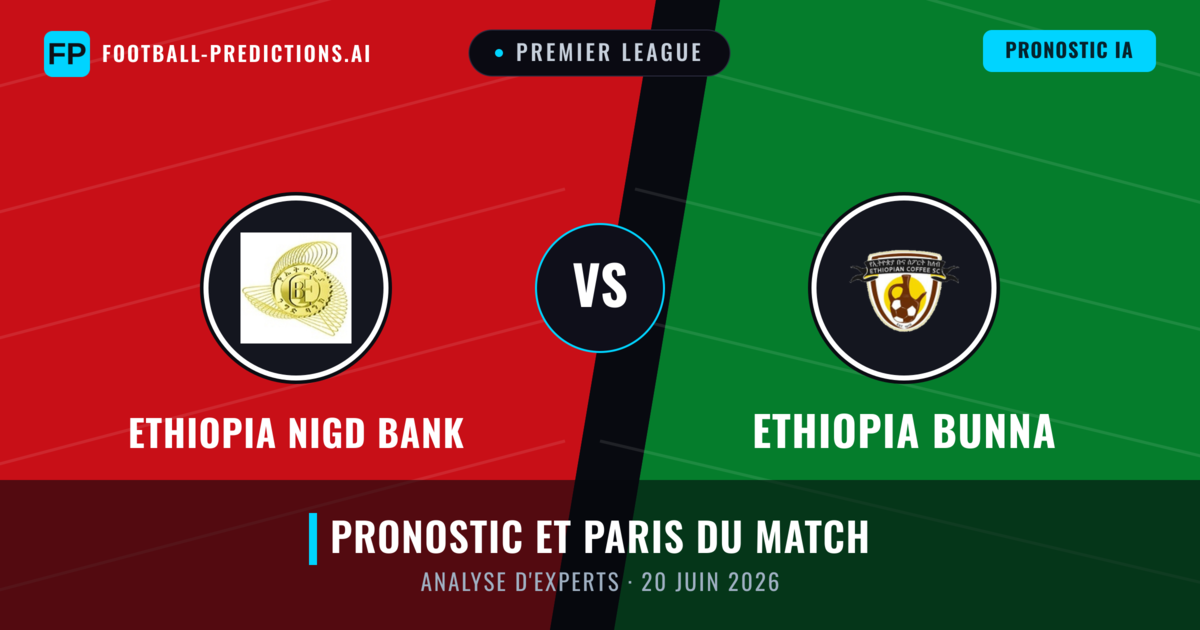 Ethiopia Nigd Bank vs Ethiopia Bunna — pronostic et avant-match